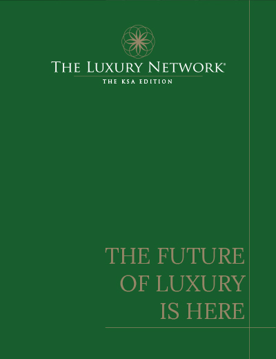 The Luxury Network KSA Magazine Issue 01